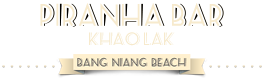 Piranha Bar Khao Lak